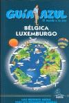 BELGICA Y LUXEMBURGO GUIA AZUL | 9788480236027 | LEDRADO VILLAFUERTES, PALOMA