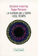 NATURA DE L'ESPAI I DEL TEMPS, LA | 9788475965925 | HAWKING, STEPHEN