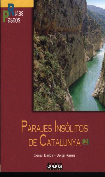 PARAJES INSOLITOS DE CATALUNYA 2 | 9788482161693 | CESAR BARBA SERGI RAMIS