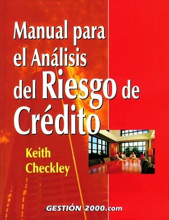 MANUAL PARA EL ANALISIS DEL RIESGO DE CREDITO | 9788480888530 | CHECKLEY, KEITH