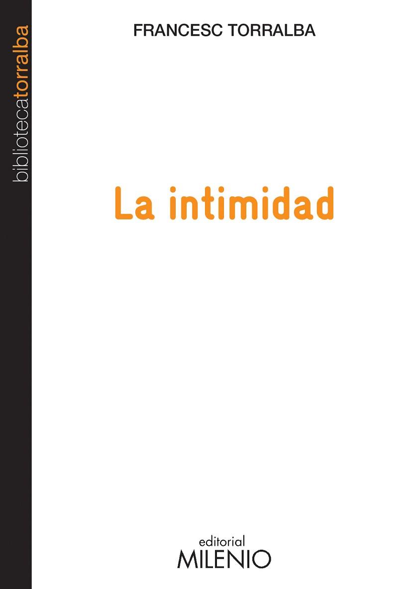 LA INTIMIDAD | 9788497436014 | FRANCESC TORRALBA ROSELLÓ