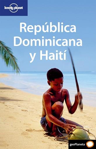 REPUBLICA DOMINICANA Y HAITI GUIA LONELY PLANET 2009 | 9788408083252 | CLAMMER, PAUL / GROSBERG, MICHAEL / PORUP, JENS