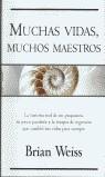 MUCHAS VIDAS MUCHOS MAESTROS | 9788466618694 | WEISS, BRIAN