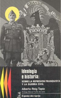 IDEOLOGIA E HISTORIA | 9788476000144 | REIG TAPIA, ALBERTO