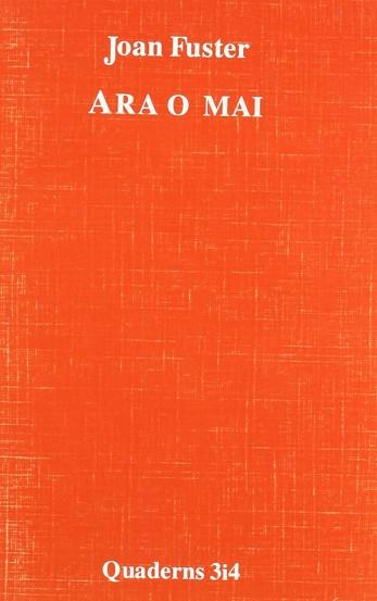 ARA O MAI | 9788475020334 | FUSTER, JOAN