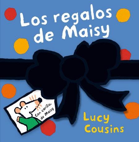 REGALOS DE MAISY LOS | 9788484882190 | COUSINS, LUCY