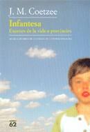 INFANTESA ( ESCENES DE LA VIDA A PROVINCIES ) | 9788429756760 | COETZEE, J.M