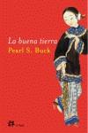 BUENA TIERRA LA | 9788476697443 | BUCK, PEARL S.