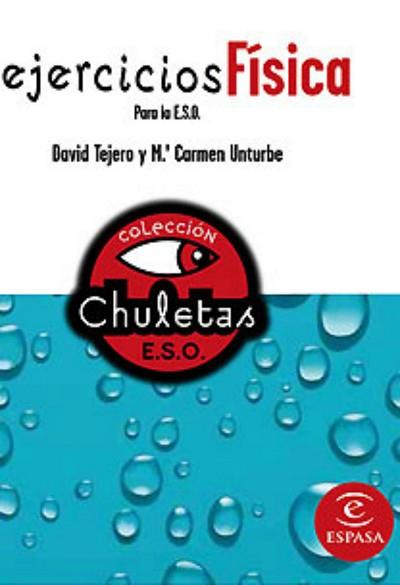 EJERCICIOS DE FISICA PARA LA E.S.O | 9788467027846 | TEJERO, DAVID / UNTURBE, Mº CARMEN