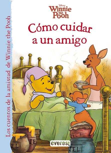 WINNIE THE POOH. CÓMO CUIDAR A UN AMIGO | 9788444169194 | WALT DISNEY COMPANY/THEA FELDMAN