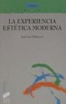 EXPERIENCIA ESTETICA MODERNA, LA | 9788477385691 | MOLINUEVO, JOSE LUIS