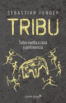 TRIBU | 9788494645303 | JUNGER, SEBASTIAN