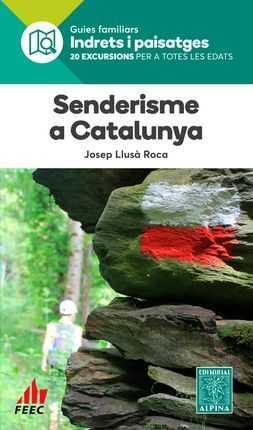 SENDERISME PER CATALUNYA -ALPINA | 9788480907200 | LLUSA ROCA, JOSEP