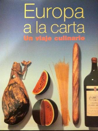 EUROPA A LA CARTA UN VIAJE CULINARIO | 9783829028486 | VARIS