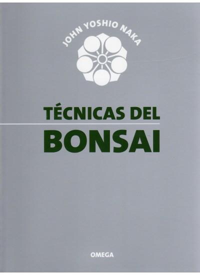 TECNICAS DEL BONSAI | 9788428207829 | NAKA, JOHN YOSHIO