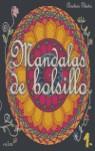 MANDALAS DE BOLSILLO 1 | 9788495590961 | PILASTRE, CHRISTIAN