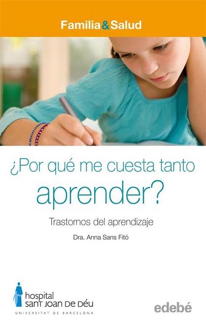 POR QUÉ ME CUESTA TANTO APRENDER? TRASTORNOS DEL APRENDIZAJE | 9788423683031 | DUARTE SANTAMARÍA, REINA