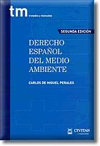 DERECHO ESPAÑOL DEL MEDIO AMBIENTE (2 ED.) | 9788447019083 | MIGUEL PERALES, CARLOS DE