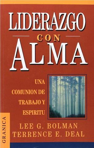 LIDERAZGO CON ALMA | 9789685015028 | BOLMAN, LEE G.