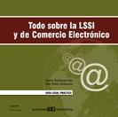 TODO SOBRE LA LSSI Y DE COMERCIO ELECTRONICO | 9788493226473 | RODRIGUEZ SAU, CARLOS