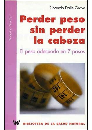 PERDER PESO SIN PERDER LA CABEZA | 9788496194083 | DALLE GRAVE, RICCARDO