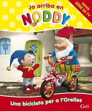 NODDY: UNA BICICLETA PER A L'ORELLES | 9788447411351 | BLYTON, ENID