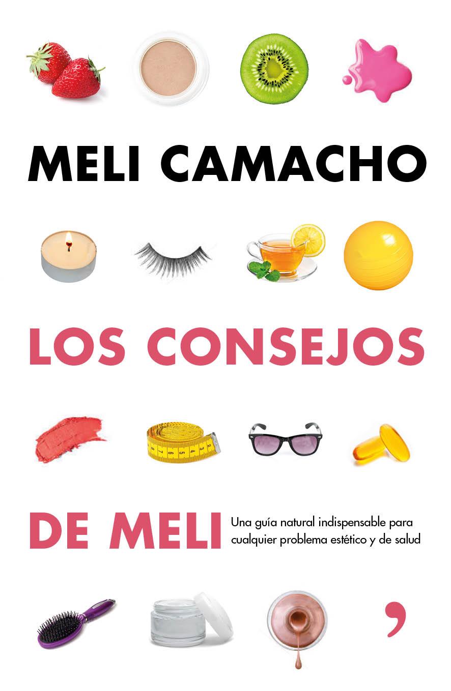 LOS CONSEJOS DE MELI | 9788499984056 | MELI CAMACHO