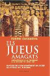 JUEUS AMAGATS ELS | 9788466405911 | CASANOVA, EUGENI