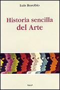 HISTORIA SENCILLA DEL ARTE | 9788432134173 | BOROBIO, LUIS