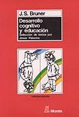 DESARROLLO COGNITIVO Y EDUCACION | 9788471123190 | BRUNER, JEROME