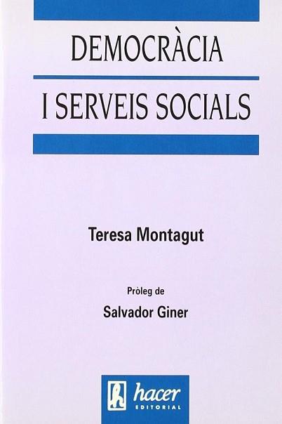 DEMOCRACIA Y SERVEIS SOCIALS | 9788488711083 | MONTAGUT, TERESA