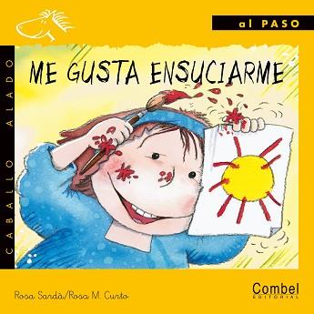 ME GUSTA ENSUCIARME (AL PASO MANUSCRITA) | 9788478645374 | SARDA, ROSA