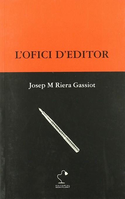 OFICI D'EDITOR | 9788495705228 | RIERA GASSIOT, JOSEP