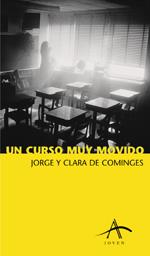 UN CURSO MUY MOVIDO (ALBA JOVEN) | 9788489846845 | COMINGES, JORGE DE