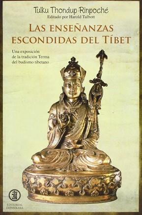 LAS ENSEÑANZAS ESCONDIDAS DEL TÍBET | 9788493971410 | THONDUP, TULKU