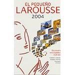 PEQUEÑO LAROUSSE 2004, EL | 9788483324455 | VARIS