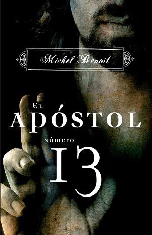 APOSTOL NUMERO 13, EL | 9788425341076 | BENOIT, MICHEL