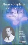 OBRAS COMPLETAS DEL DOCTOR EDWARD BACH : LOS TEXTOS ORIGINAL | 9788475562445 | BARNARD, JULIAN