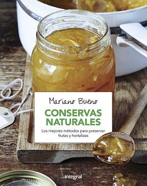 CONSERVAS NATURALES | 9788491180449 | BUENO MARIANO