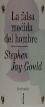 FALSA MEDIDA DEL HOMBRE, LA | 9788474238044 | GOULD, STEPHEN JAY