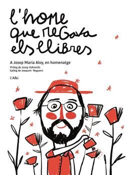 HOME QUE REGAVA ELS LLIBRES | 9788412505436 | DD.AA