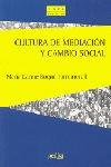 CULTURA DE MEDIACION Y CAMBIO SOCIAL | 9788474324174 | BOQUE TORREMORELL, MARIA CARME