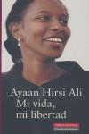 MI VIDA MI LIBERTAD | 9788481096514 | HIRSI ALI, AYAAN