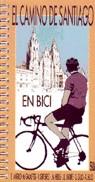 CAMINO DE SANTIAGO EN BICI, EL | 9788482160887 | ANGULO, ELOY