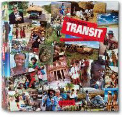 TRANSIT AROUND THE WORLD IN 1424 DAYS | 9783822846544 | OMMER, UWE