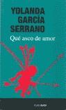 QUE ASCO DE AMOR | 9788480484404 | GARCIA SERRANO, YOLANDA