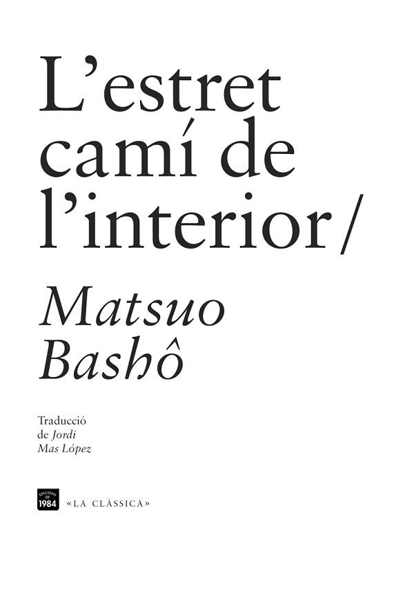 ESTRET CAMÍ DE L'INTERIOR | 9788492440955 | MATSUO BASHÔ