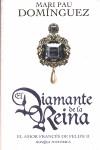 DIAMANTE DE LA REINA EL | 9788497347990 | DOMÍNGUEZ, MARI PAU