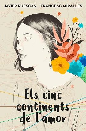 ELS CINC CONTINENTS DE L'AMOR | 9788417515744 | RUESCAS, JAVIER / MIRALLES, FRANCESC