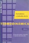 FORMALISMO Y METODOS DE LA TERMODINAMICA VOL. 2 | 9788429143447 | BIEL GAYE, JESUS